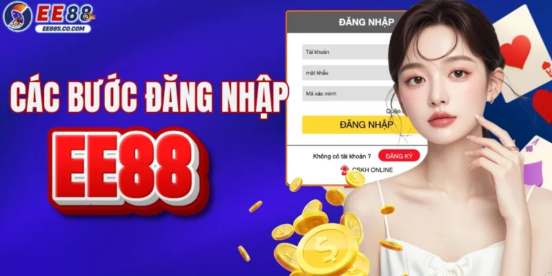 Các bước đăng nhập EE88 chuẩn nhất 